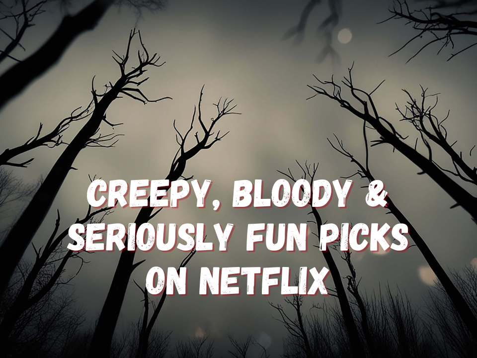 Best Horror Movies on Netflix Right Now (October 2026)